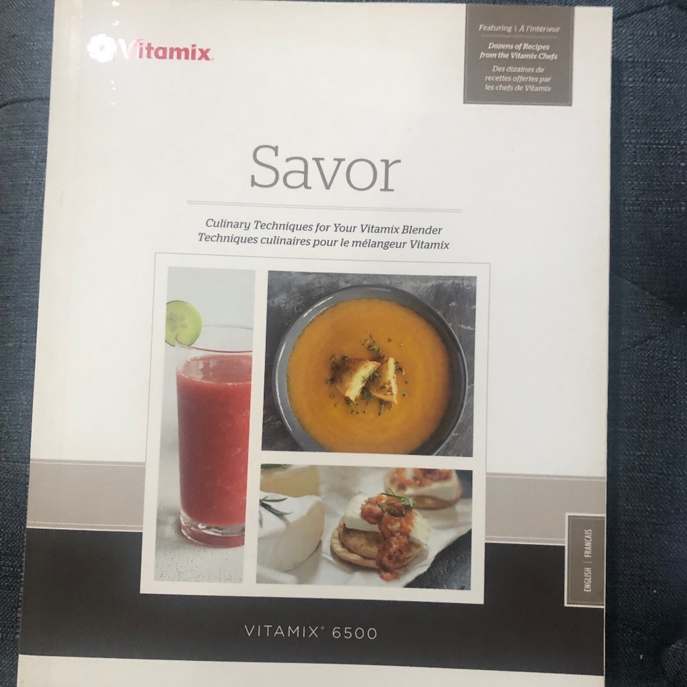 Savor recipe book Culinary techniques for your Vitamix Blender softcover